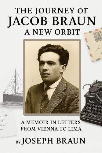 The Journey of Jacob Braun: A New Orbit