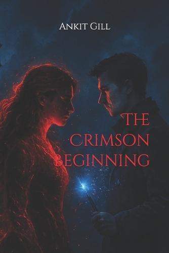 The Crimson Beginning