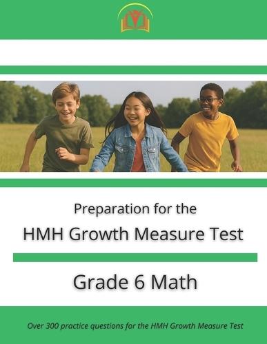 HMH Growth Measure Test Preparation - Grade 6 Mathematics