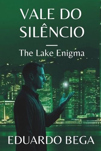 Vale do Silêncio - The Lake Enigma