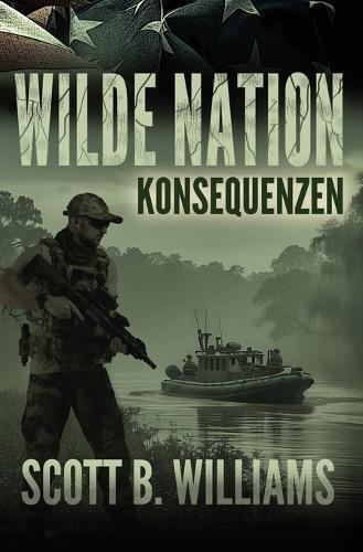 Wilde Nation - Konsequenzen