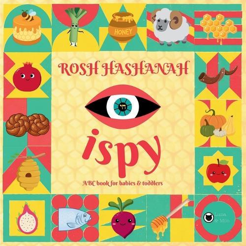 Rosh Hashanah iSpy ABC Book for Babies & Toddlers: A Simple and Fun Rosh Hashanah Book for Kids Ages 2-5