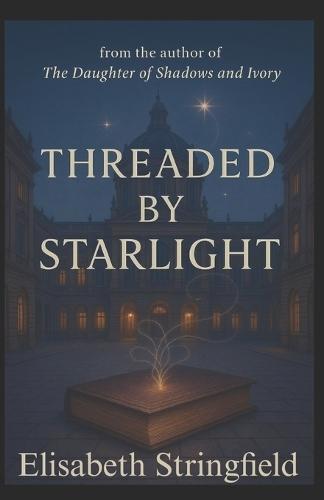 Threaded by Starlight