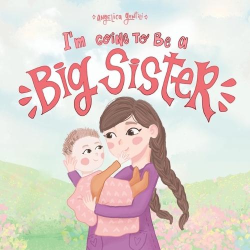 I'm going to be a big sister