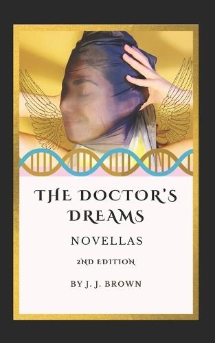 The Doctor's Dreams: Novellas