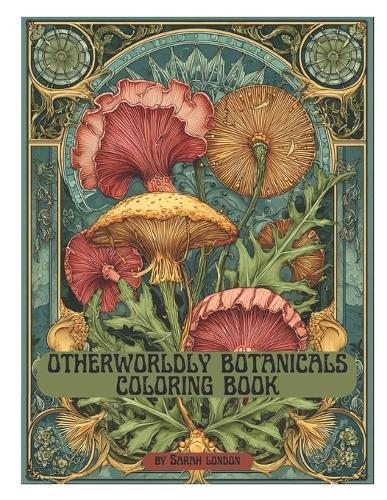 Otherworldly Botanicals