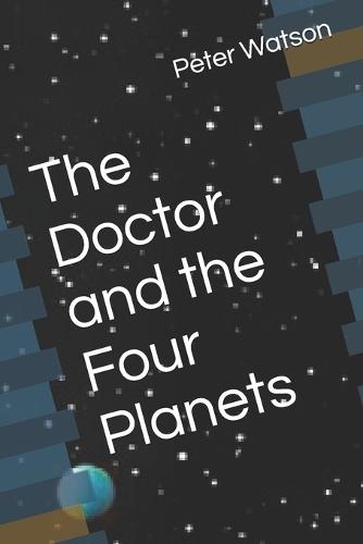 The Doctor and the Four Planets