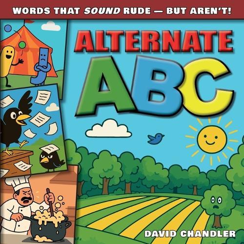 Alternate ABC: Words That Sound Rude - But Aren't!