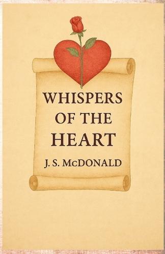 Whispers of the Heart: Poems of Love, Kindness, and Wonder