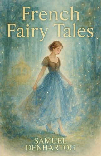 French Fairy Tales: Fairy Tale Rhymes