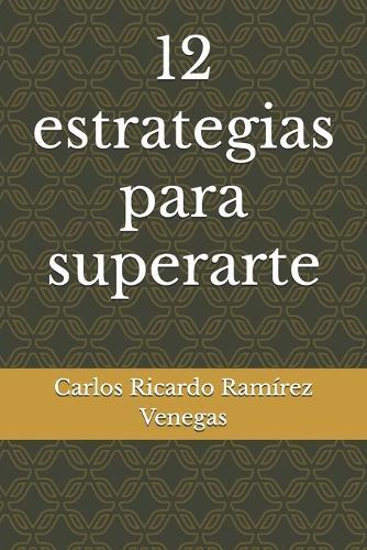 12 estrategias para superarte