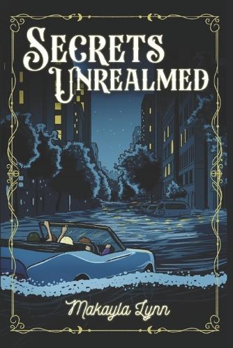 Secrets Unrealmed