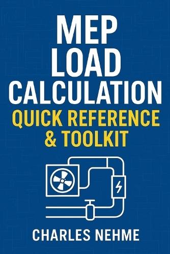 MEP Load Calculation Quick Reference & toolkit