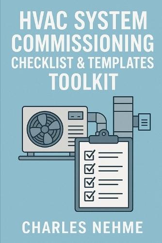 HVAC System Commissioning Checklist & Templates, Toolkit
