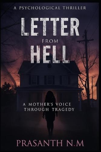 Letter from Hell: A Mother's Voice Through Tragedy