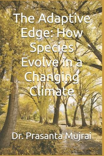 The Adaptive Edge: How Species Evolve in a Changing Climate
