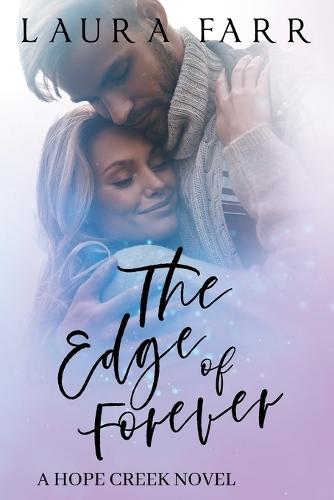 The Edge of Forever: Hope Creek Book 4