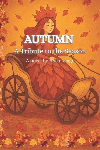 Autumn: A Tribute to the Reason