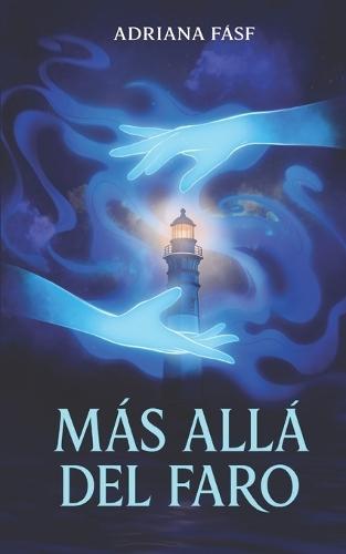 Más allá del faro: Un thriller de ciencia ficción lleno de secretos, traición y romance.