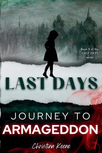 Last Days: Journey to Armageddon