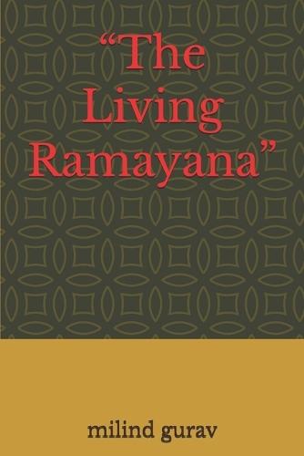 ""The Living Ramayana""