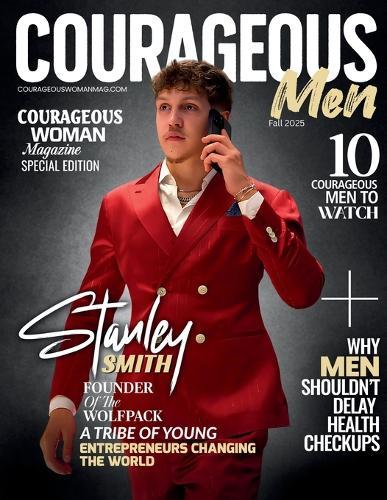 Courageous Men Magazine with Stanley Smith