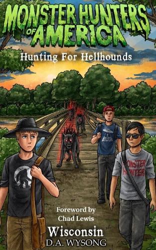 MONSTER HUNTERS OF AMERICA Hunting For Hellhounds