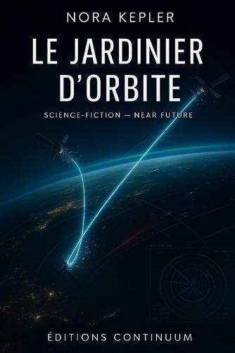 Le Jardinier D'orbite
