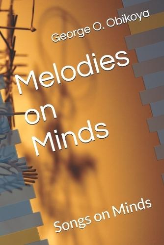 Melodies on Minds: Songs on Minds