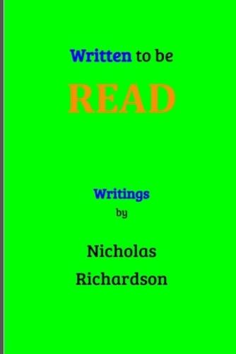 Written to be Read: Writings