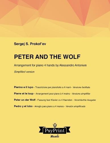 Peter and the wolf: Arrangement for piano 4 hands by Alessandro Antonietti - Simplified version