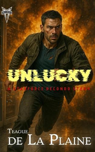 Unlucky: A StarForce Recondo Story