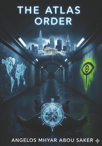 The Atlas Order: Unsolved Isles, A London Conspiracy Thriller