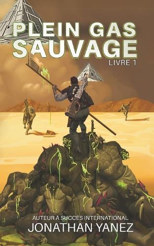 Plein Gas Sauvage: Plein Gas Sauvage