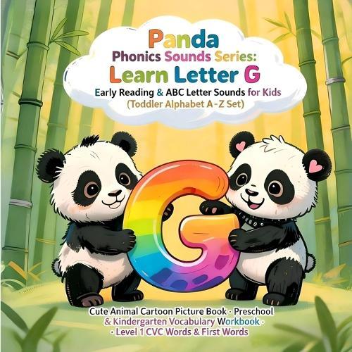 Panda Phonics: Bam & Lumi's Alphabet Adventure: Explore the Sounds of letter G