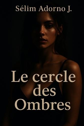 Le cercle des ombres