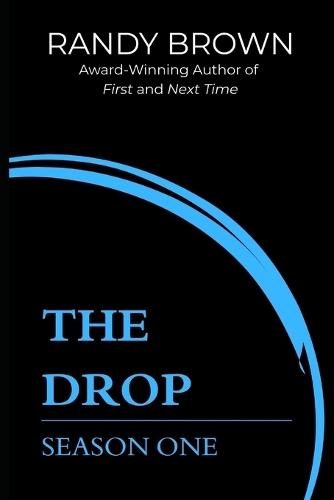 The Drop: Season One