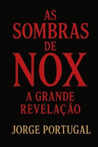 As Sombras de Nox: A História Velada da Criação