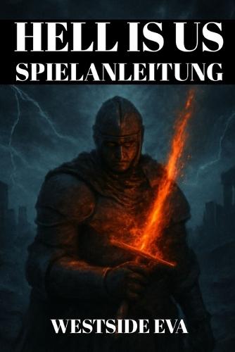 Hell Is Us Spielanleitung: Detaillierte Komplettlösung, Versteckte Bereiche, Kampftipps, Boss-Strategien, Geheime Orte, Trophäen-Freischaltungen Und Ng+-Meisterschaft