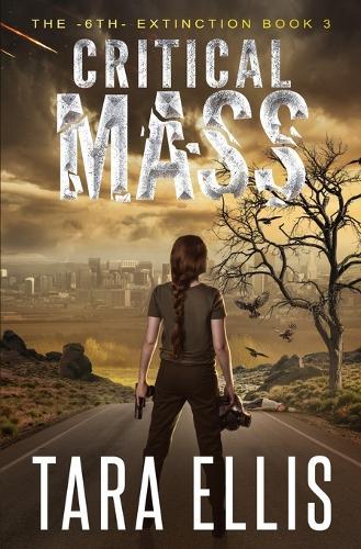 Critical Mass: A Post-Apocalyptic Survival Thriller