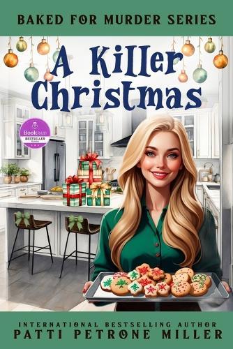 A Killer Christmas: A Sweet Culinary Mystery Christmas Story with Recipes
