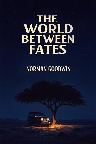 The World Between Fates