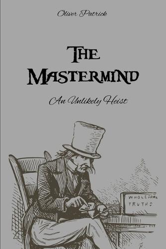 The Mastermind: An Unlikely Heist
