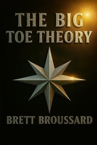 The Big TOE Theory: A Solutions Driven Framework