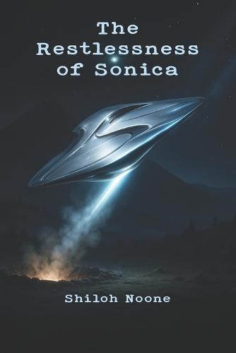 The Restlessness of Sonica