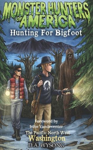 MONSTER HUNTERS OF AMERICA Hunting For Bigfoot