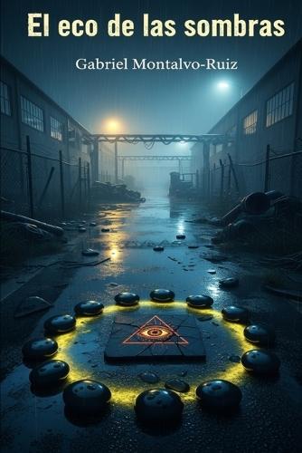 El Eco de las Sombras: Thriller psicológico, Noir urbano, con elementos de ocultismo