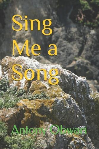 Sing Me a Song