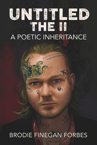 Untitled the II: A Poetic Inheritance