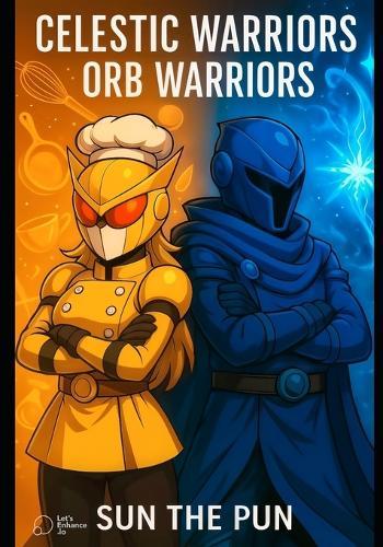 Celestic Warriors: Orb Warriors